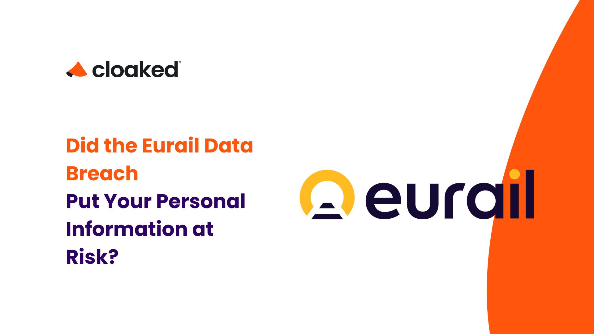 Cloaked Did the Eurail Data Breach Put Your Personal Information at Risk?(02)